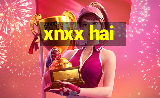 xnxx hai