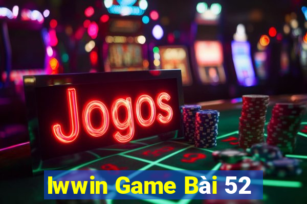 Iwwin Game Bài 52