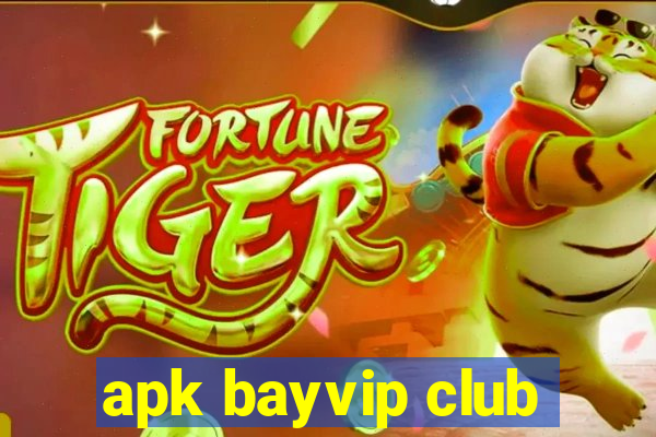 apk bayvip club