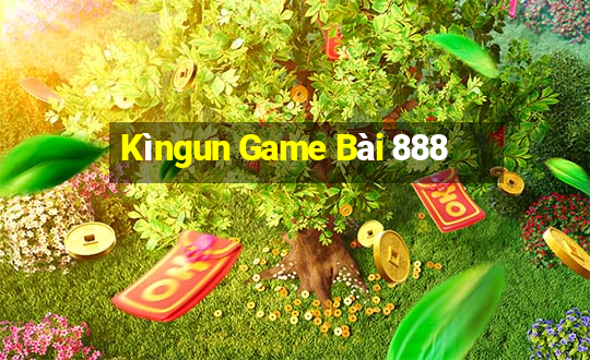 Kìngun Game Bài 888