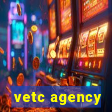 vetc agency