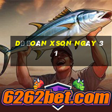 Dự đoán XSQN ngày 31