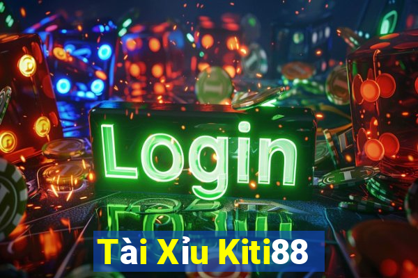 Tài Xỉu Kiti88