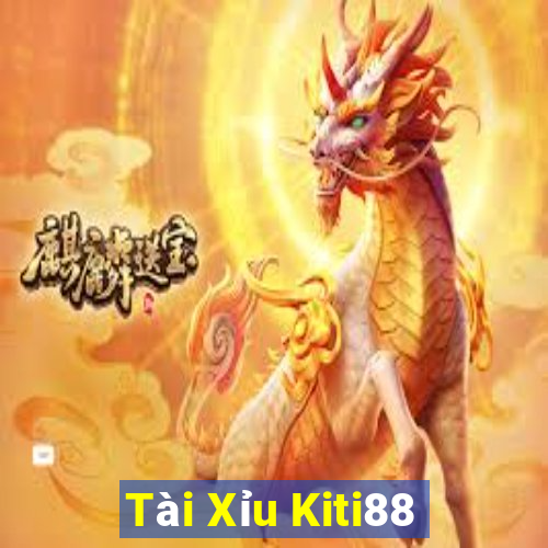 Tài Xỉu Kiti88