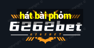 hát bài phỏm