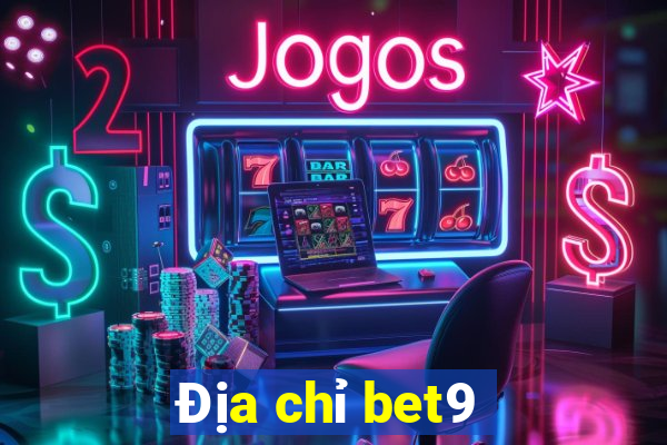 Địa chỉ bet9