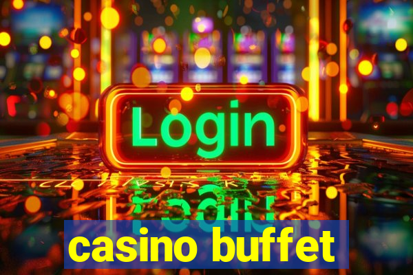 casino buffet