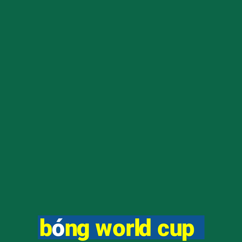 bóng world cup