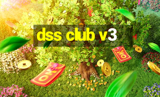 dss club v3