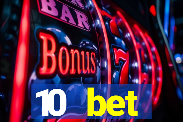 10 bet букмекерская контора