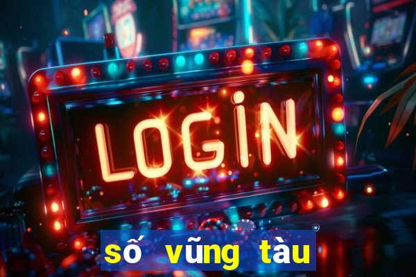 số vũng tàu xổ số vũng tàu