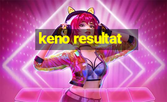 keno resultat