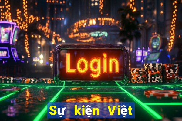 Sự kiện Việt nam pk10 Tải về