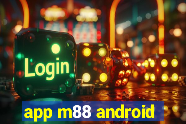 app m88 android