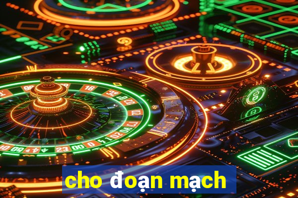 cho đoạn mạch