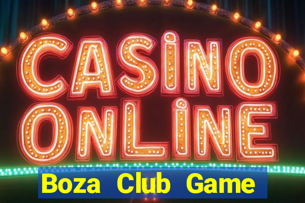 Boza Club Game Bài King