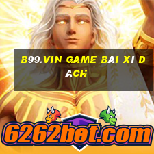 B99.Vin Game Bài Xì Dách