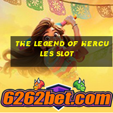 the legend of hercules slot