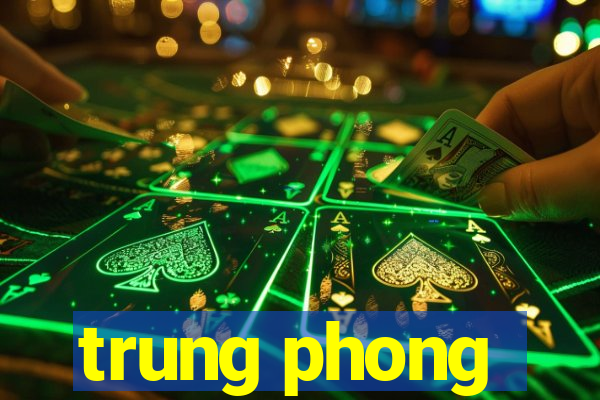 trung phong