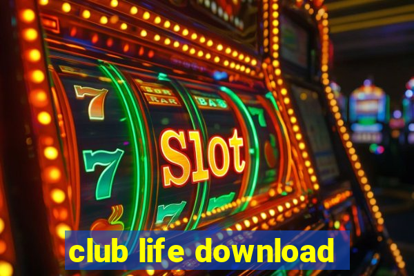 club life download