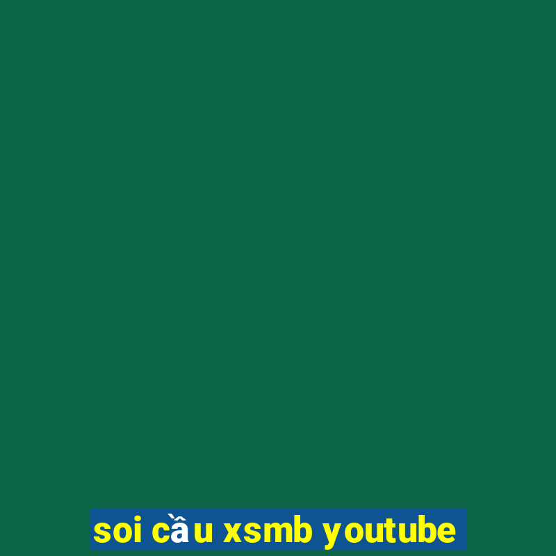 soi cầu xsmb youtube