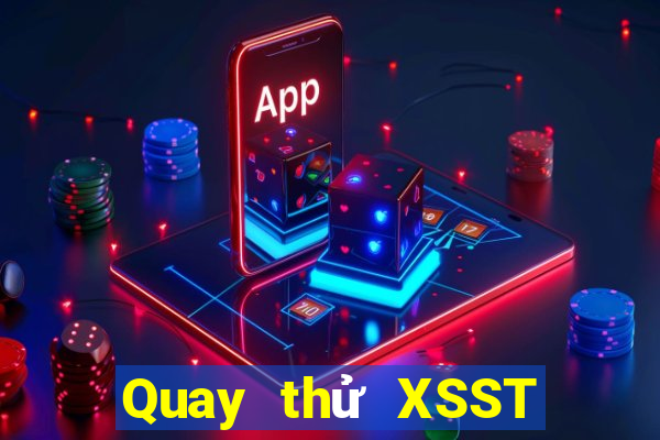 Quay thử XSST ngày 30