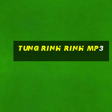 tung rinh rinh mp3