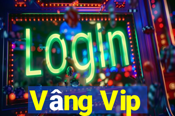 Vâng Vip