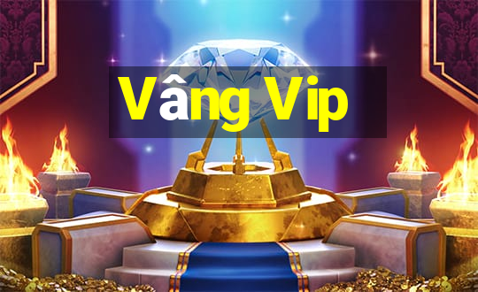 Vâng Vip