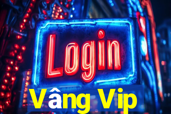 Vâng Vip