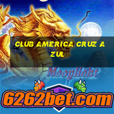 club america cruz azul