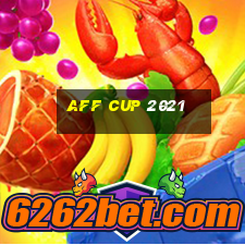 aff cup 2021