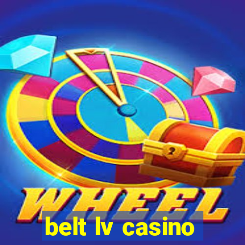 belt lv casino