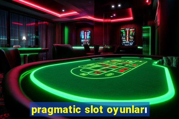 pragmatic slot oyunları