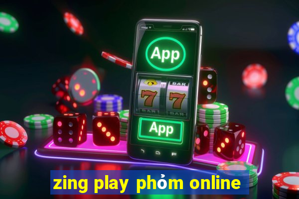 zing play phỏm online