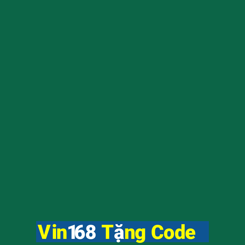 Vin168 Tặng Code