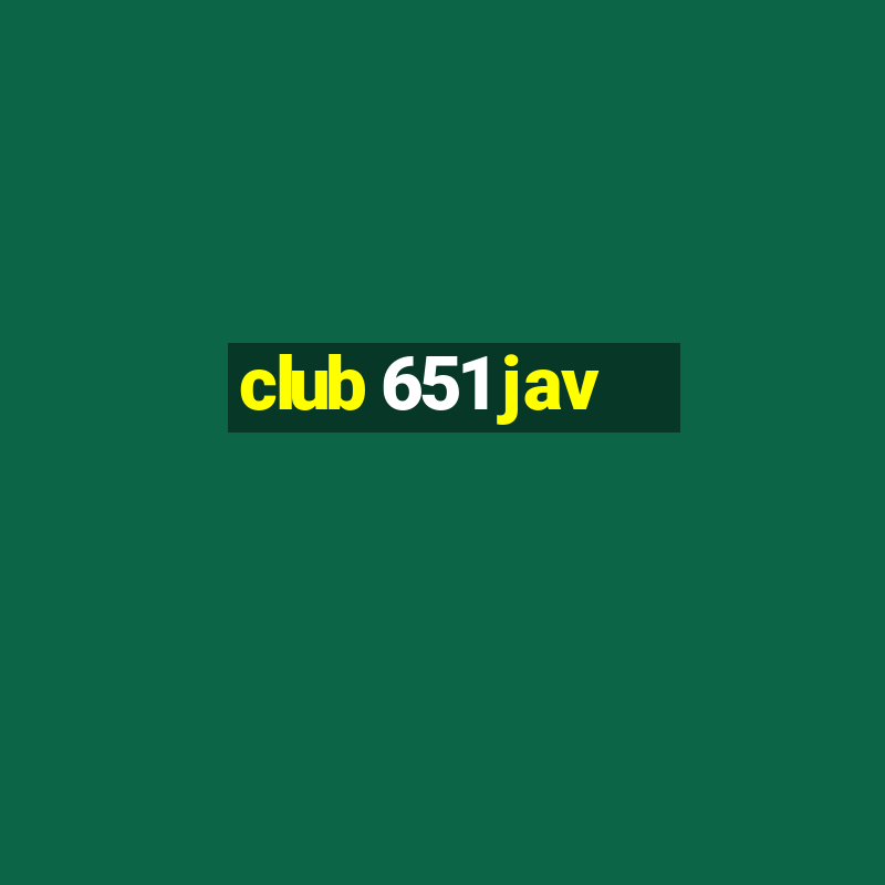 club 651 jav