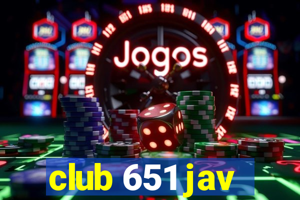 club 651 jav