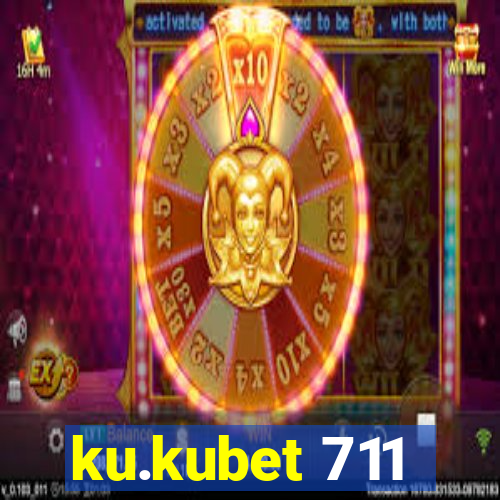 ku.kubet 711