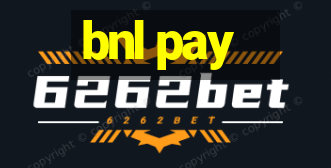 bnl pay