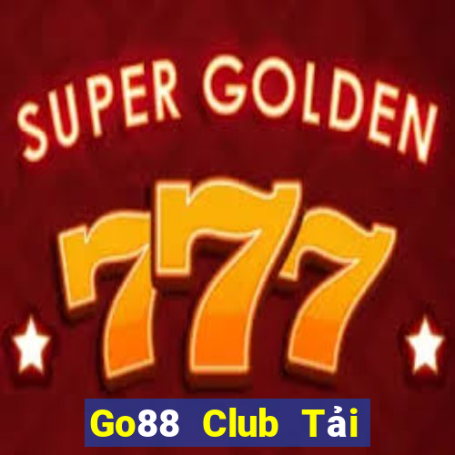 Go88 Club Tải Game Bài Nhất Vip