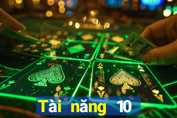 Tài năng 10 người giàu có