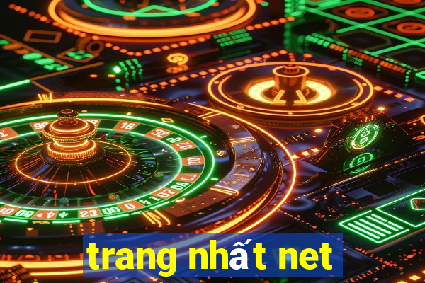 trang nhất net