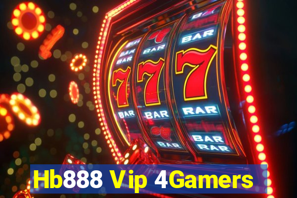 Hb888 Vip 4Gamers