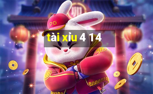 tài xỉu 4 1 4