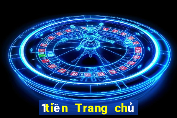 1tiền Trang chủ đăng ký xổ số