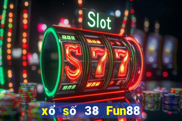 xổ số 38 Fun88 lãnh đạo