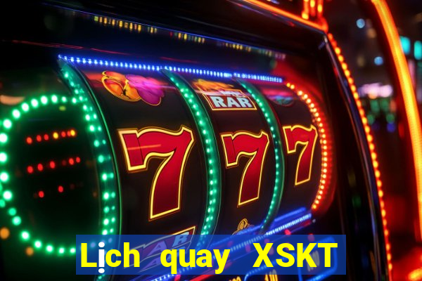 Lịch quay XSKT Chủ Nhật