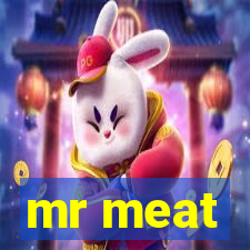 mr meat