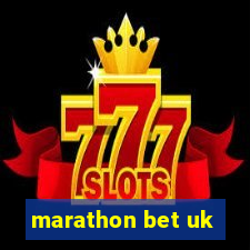 marathon bet uk